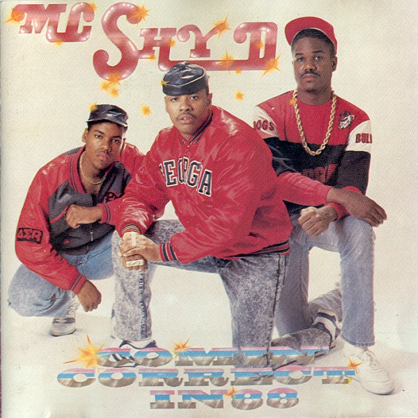 MC Shy D – Comin' Correct In 88 (1988, Vinyl) - Discogs