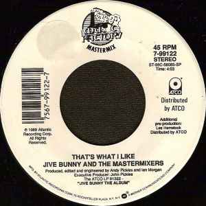 Jive Bunny And The Mastermixers - That's What I Like (1989, Specialty  Pressing, Vinyl) | Discogs